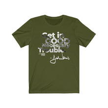 Load image into Gallery viewer, Good Trouble T-Shirt
