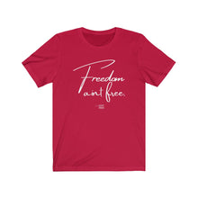 Load image into Gallery viewer, Freedom Ain&#39;t Free T-Shirt
