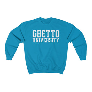 Ghetto University Sweatshirt