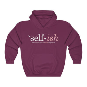 Self-Ish Hooded Sweatshirt