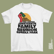 Load image into Gallery viewer, Juneteenth 2022 Family Reunion T-Shirt
